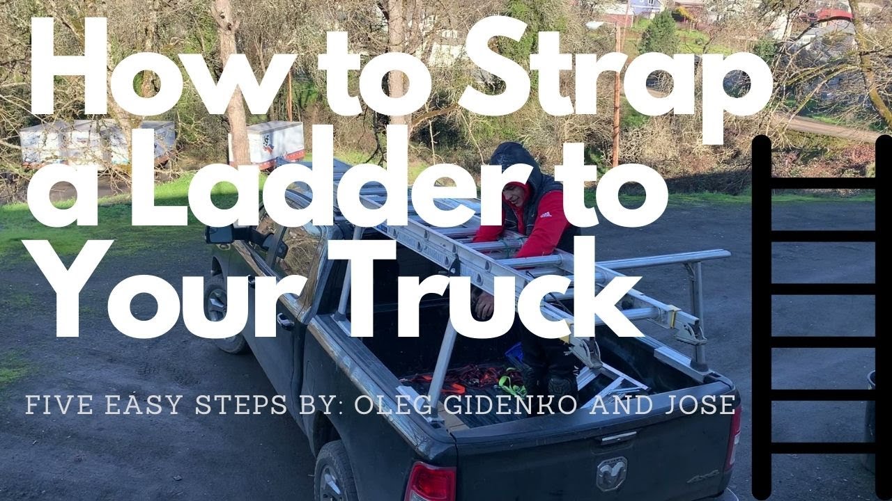 How to Tie down a Ladder on a Truck