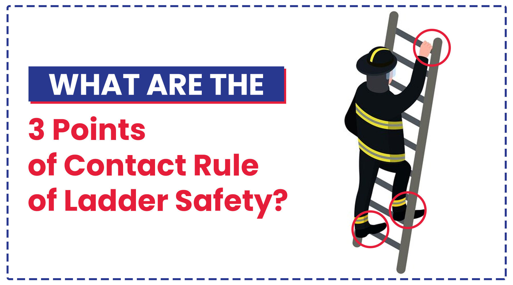 What are 3 Ladder Safety Rules