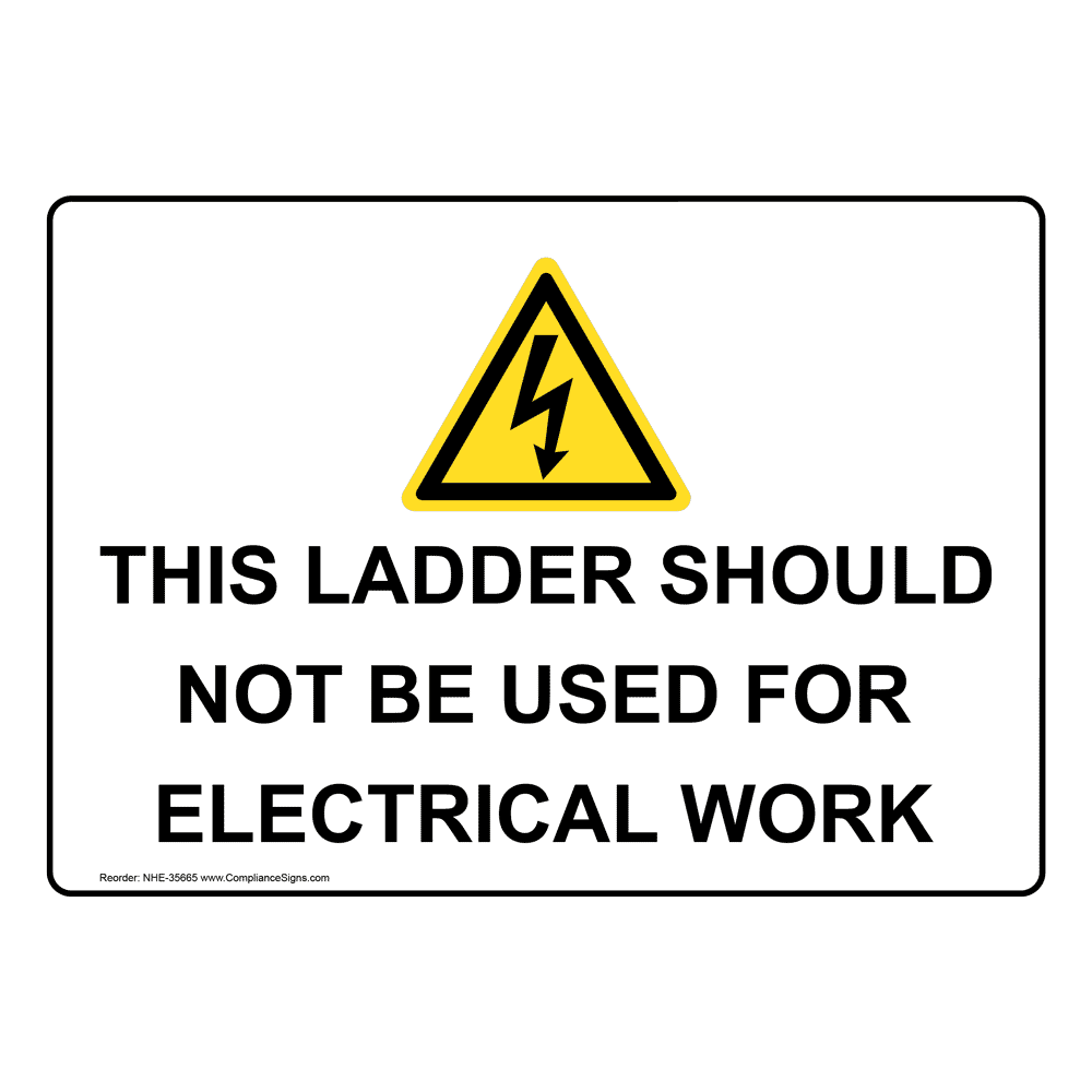 Which Type of Ladders Should Not Be Used